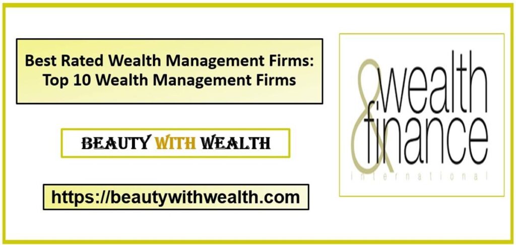 Best Rated Wealth Management Firms