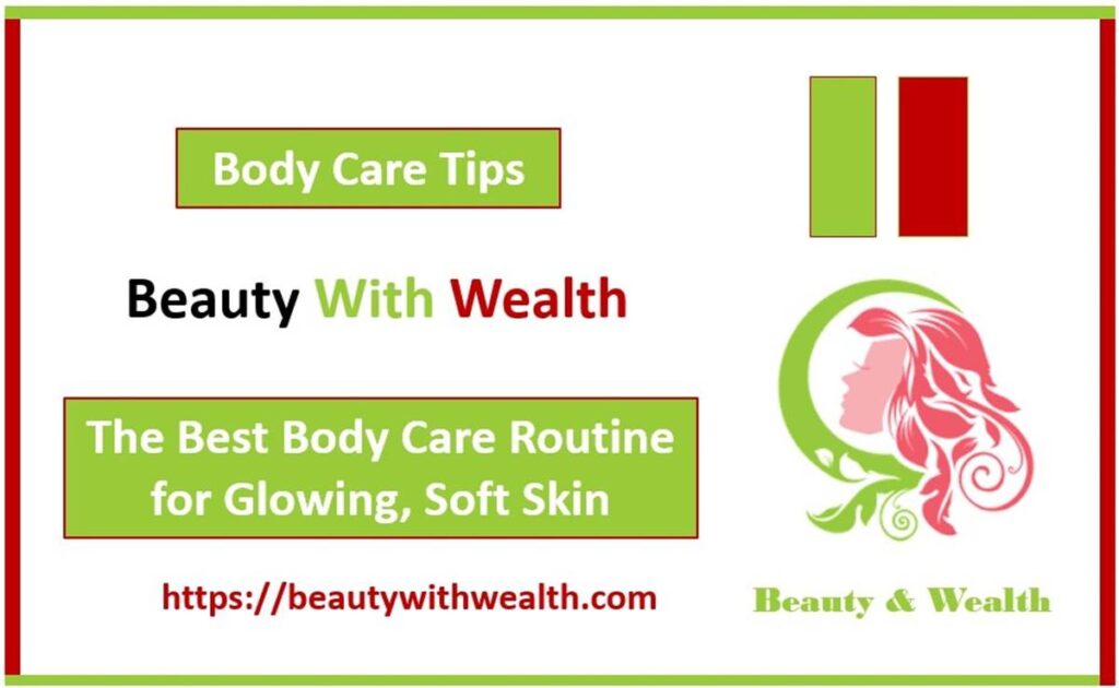 Body Care Tips