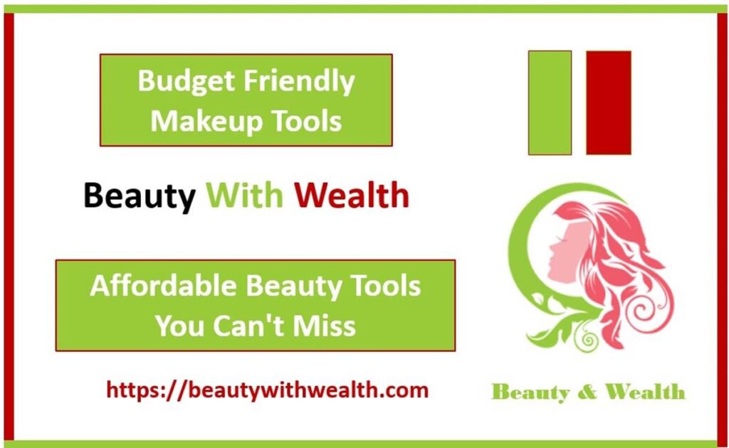 Budget Friendly Makeup Tools