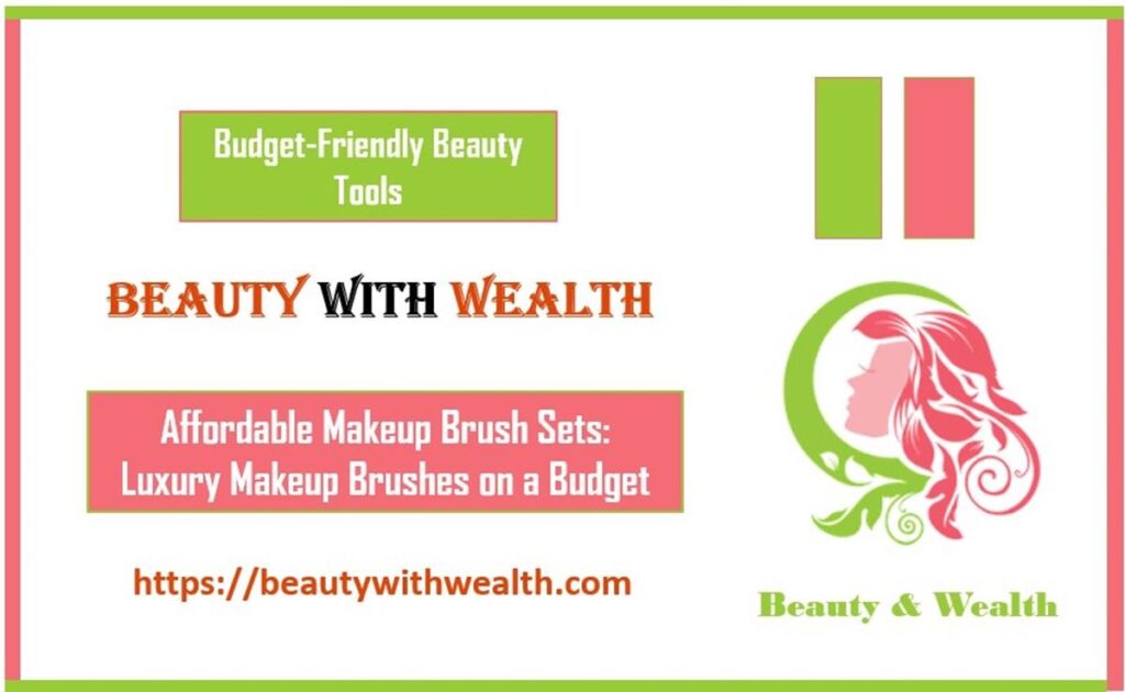 Affordable Makeup Brush Sets