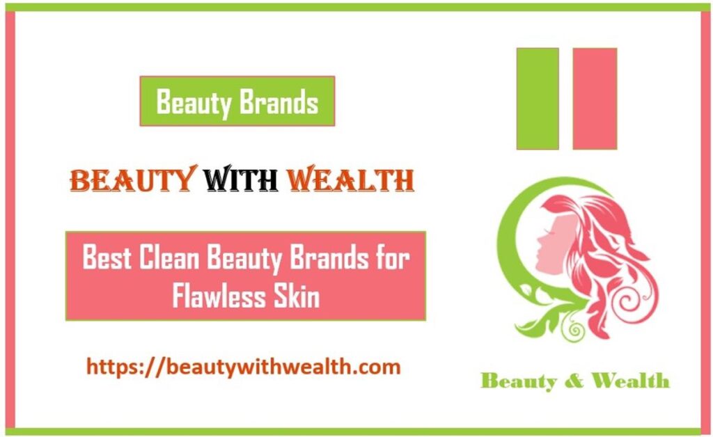 Clean Beauty Brands