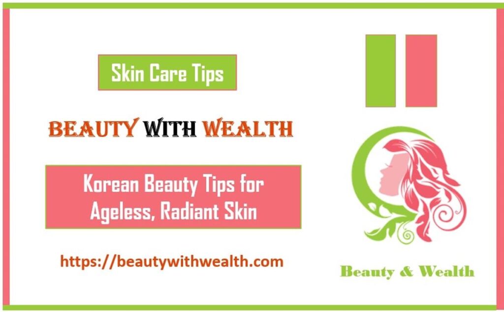 Korean Skin Care Tips