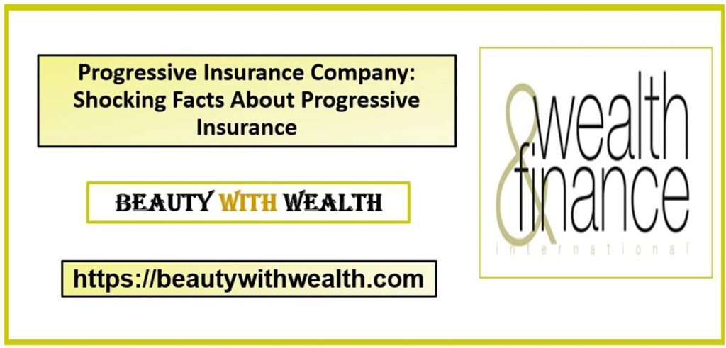 Progressive Insurance Company