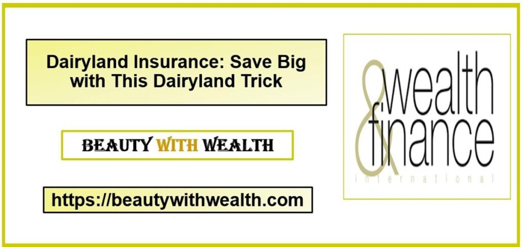 Dairyland Insurance
